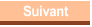 Suivant